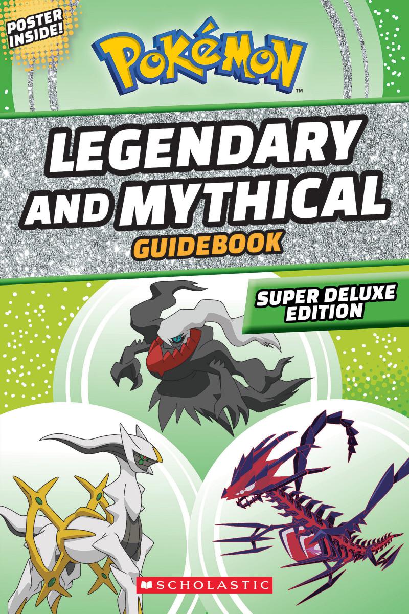 Legendary and Mythical Guidebook: Super Deluxe Edition (Pokémon) – Once  Upon a Bookstore